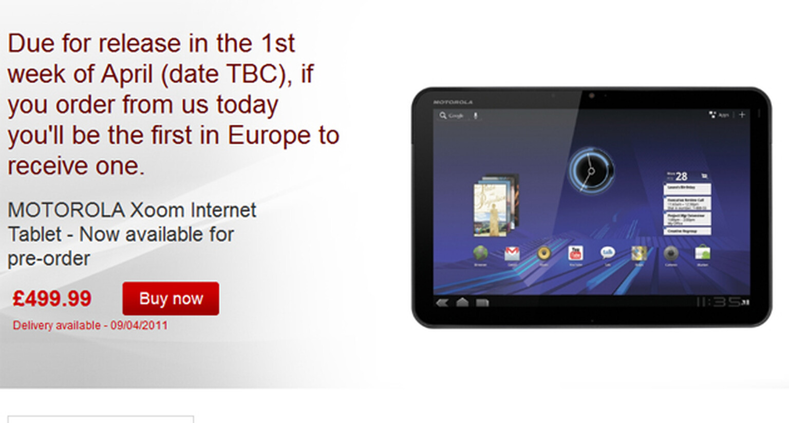 Wi-Fi only Xoom available to pre-order from Dixons: £499 for 32GB, arriving 9th of April