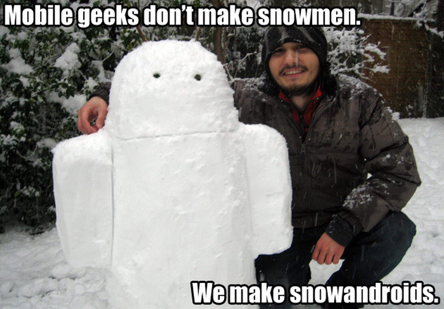 Mobile geeks don't make snowmen, we make snowandroids