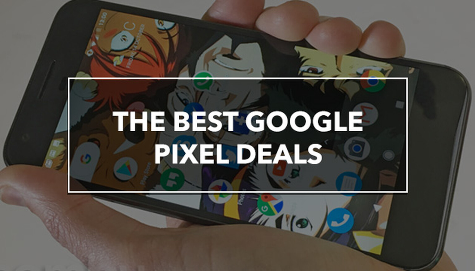 The Best Google Pixel Deals For April 2017