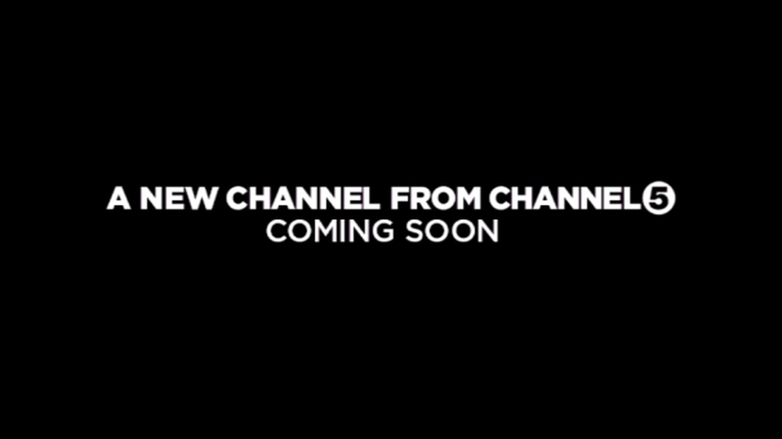 Channel 5 to launch Channel 5 Later in January
