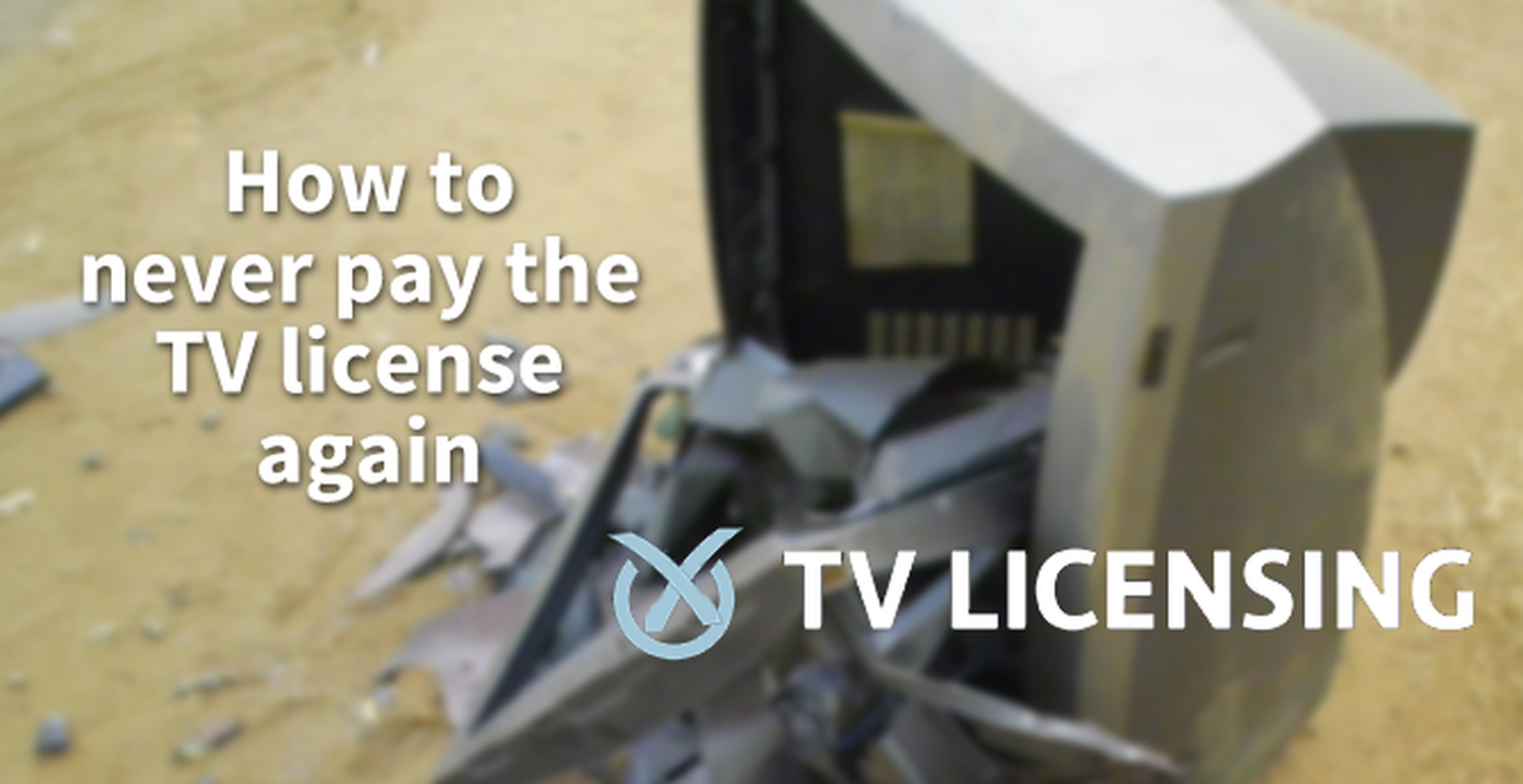 How to save £8,000 by never paying for the TV Licence