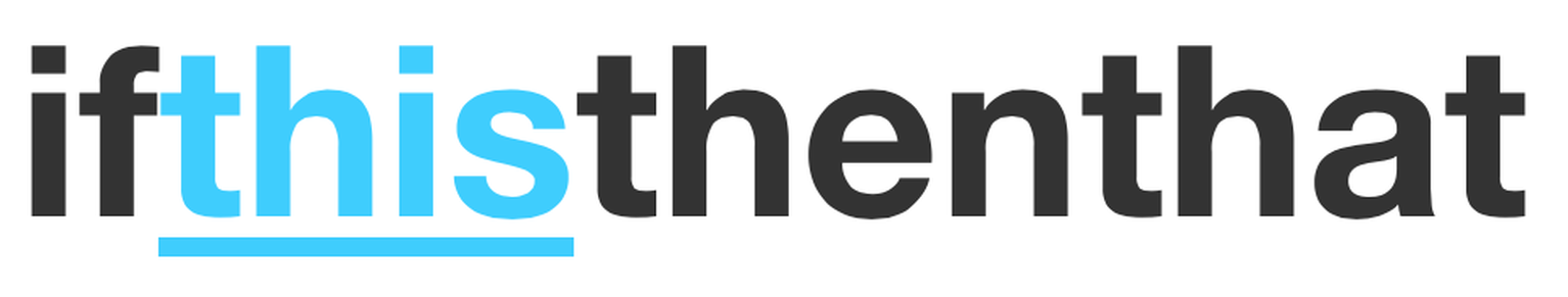 What is IFTTT and how can I use it to hack my life?