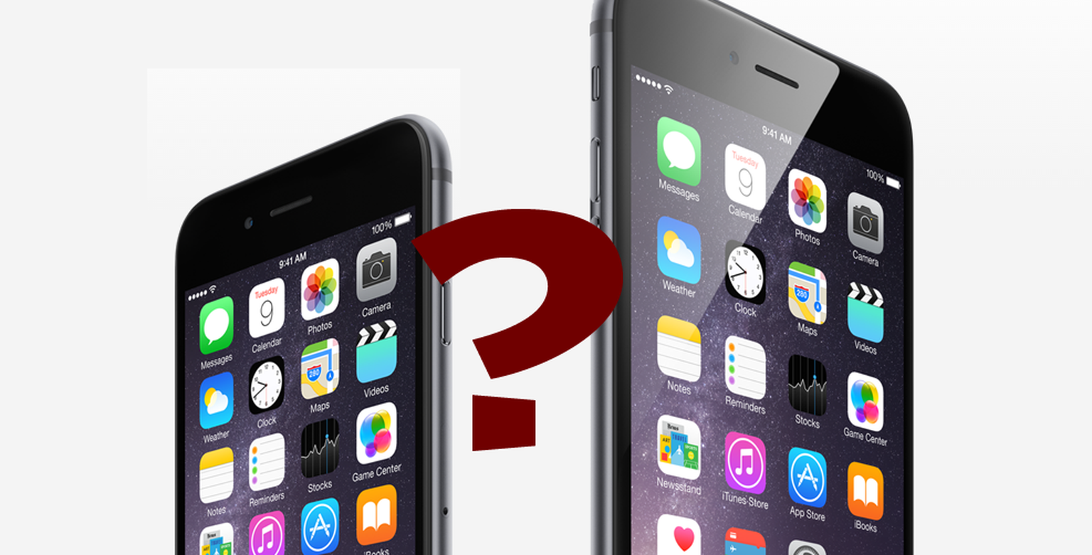 iPhone 6 or iPhone 6 Plus: Which is best for me?
