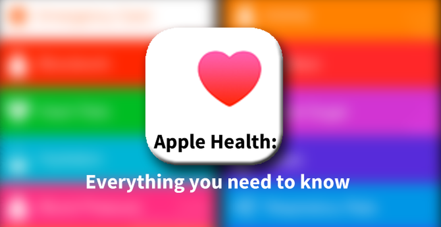 Apple Health: Everything you need to know