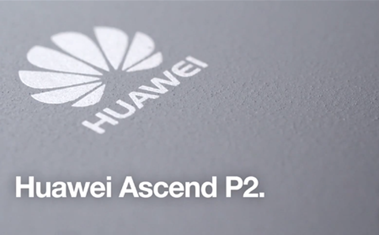 Huawei Ascend P2 debuts on Three in the UK