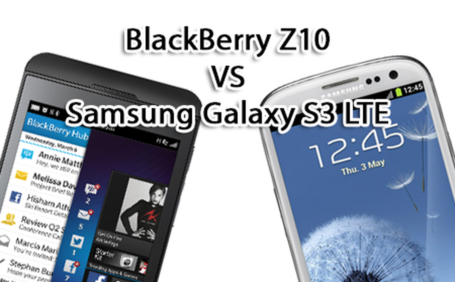 BlackBerry Z10 VS Samsung Galaxy S3 LTE