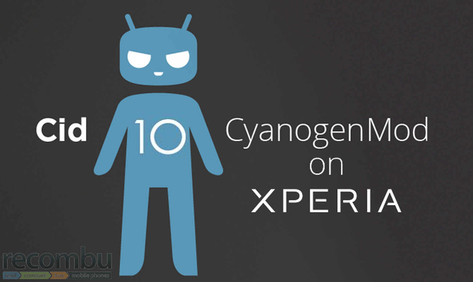 Sony Xperia handsets to receive CyanogenMod 10 Alpha builds