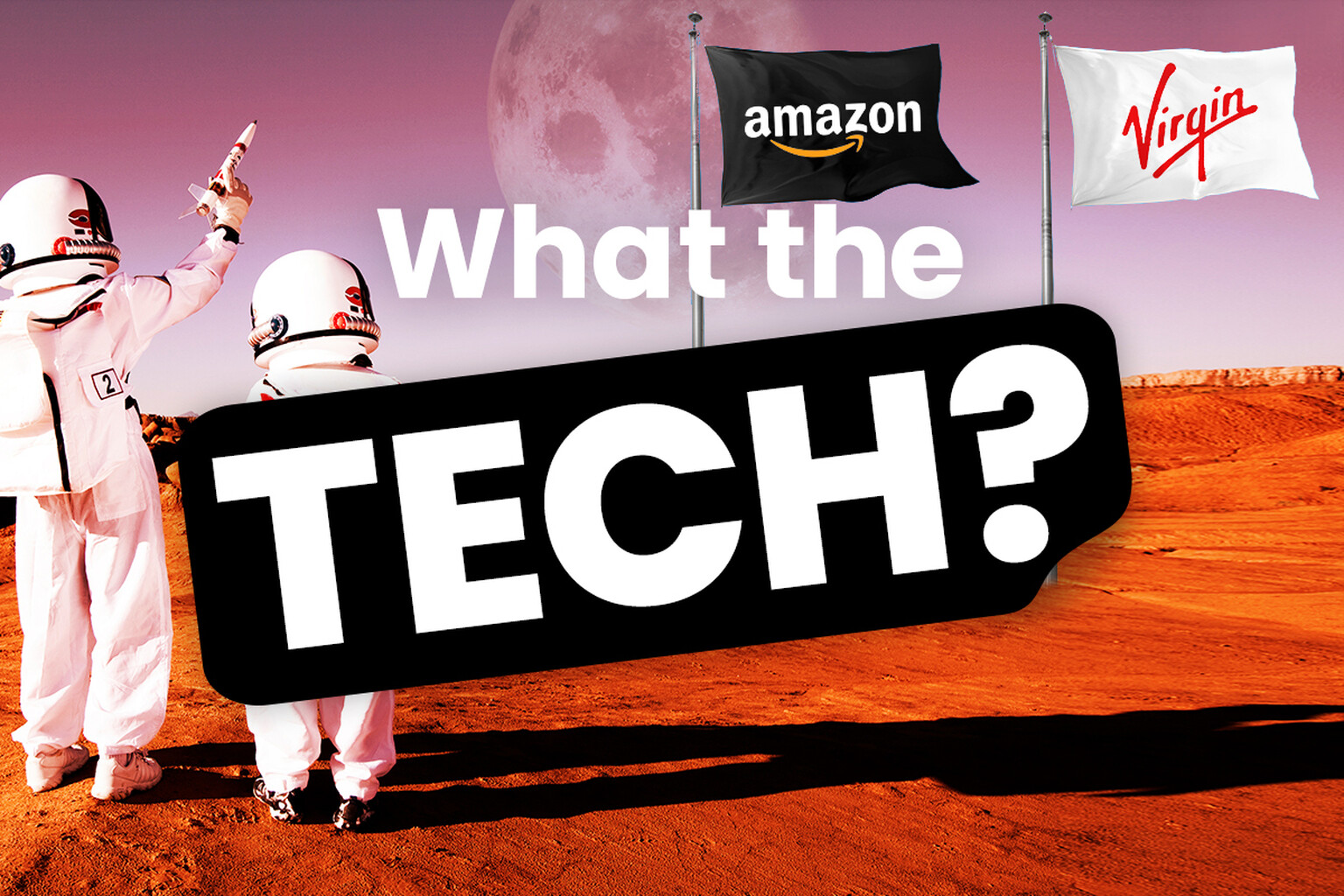 What the Tech: Bezos and Branson are having a billionaires’ bash in space and you’re not invited