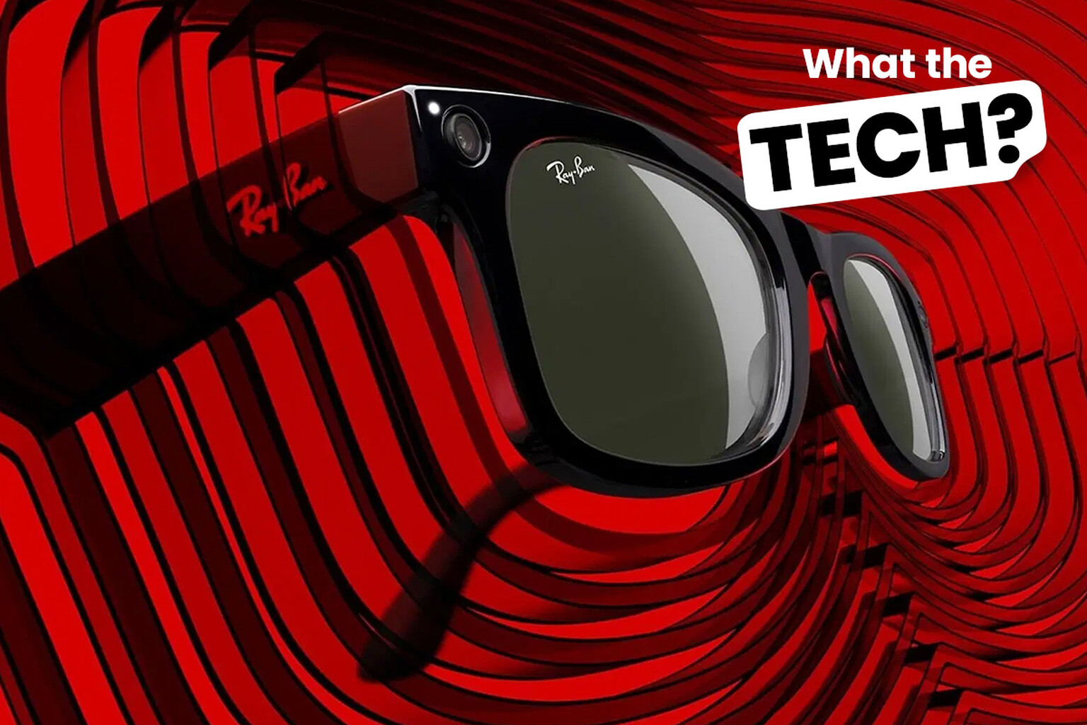 What the Tech: Facebook's smart glasses are cool but creepy