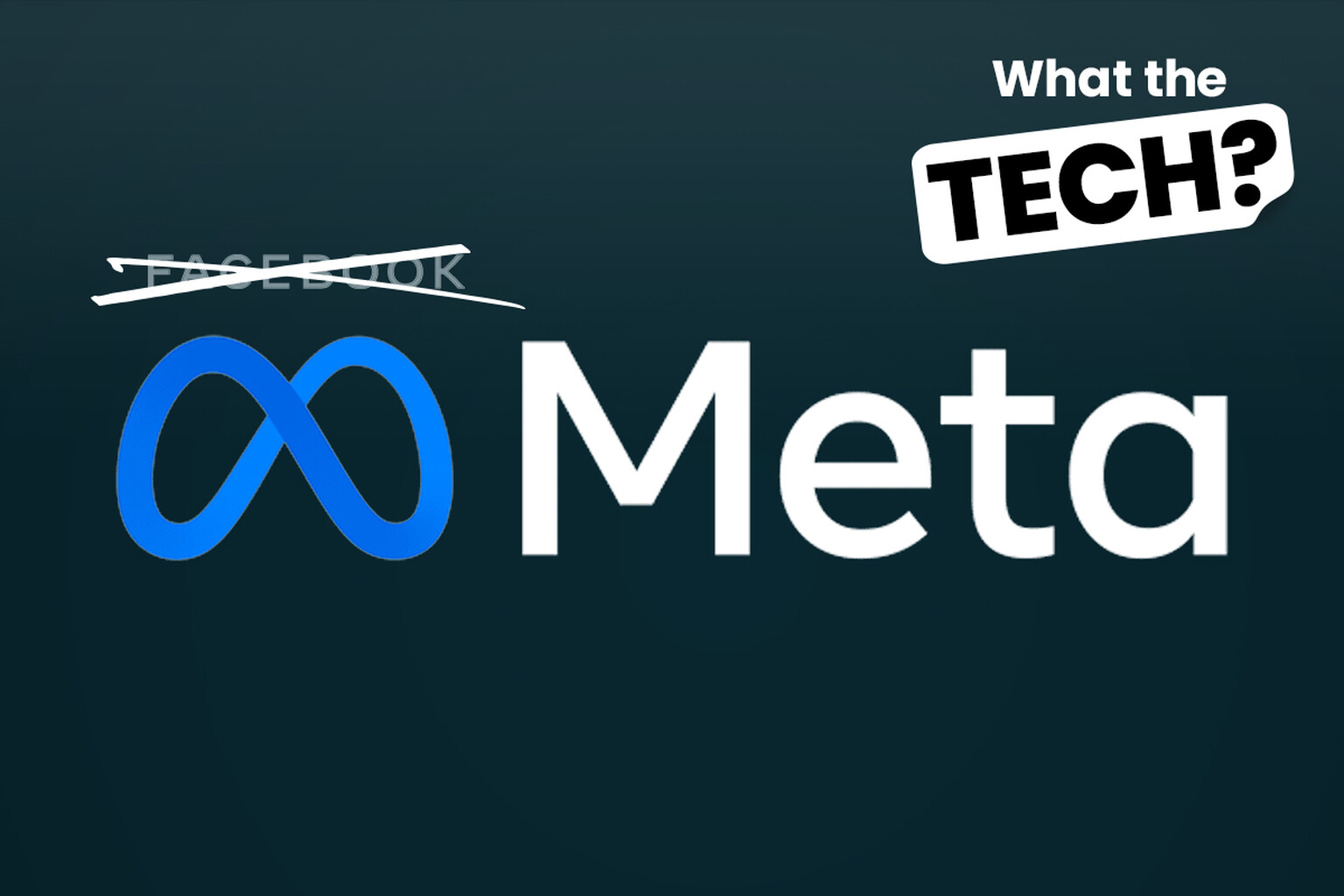What the Tech: With Facebook becoming Meta, it could be more malignant than ever